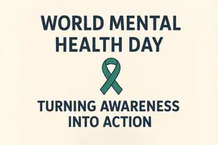 World Mental Health Day: Turning Awareness into Action