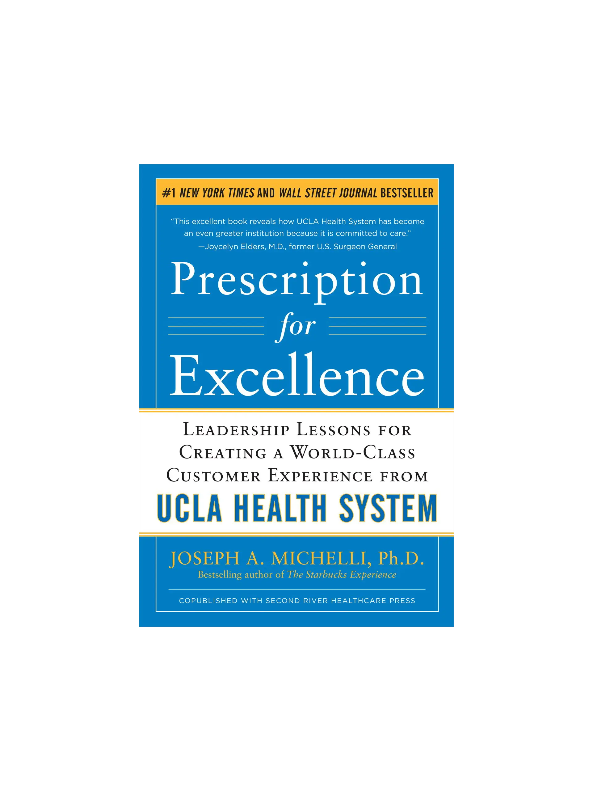 Prescription for Excellence