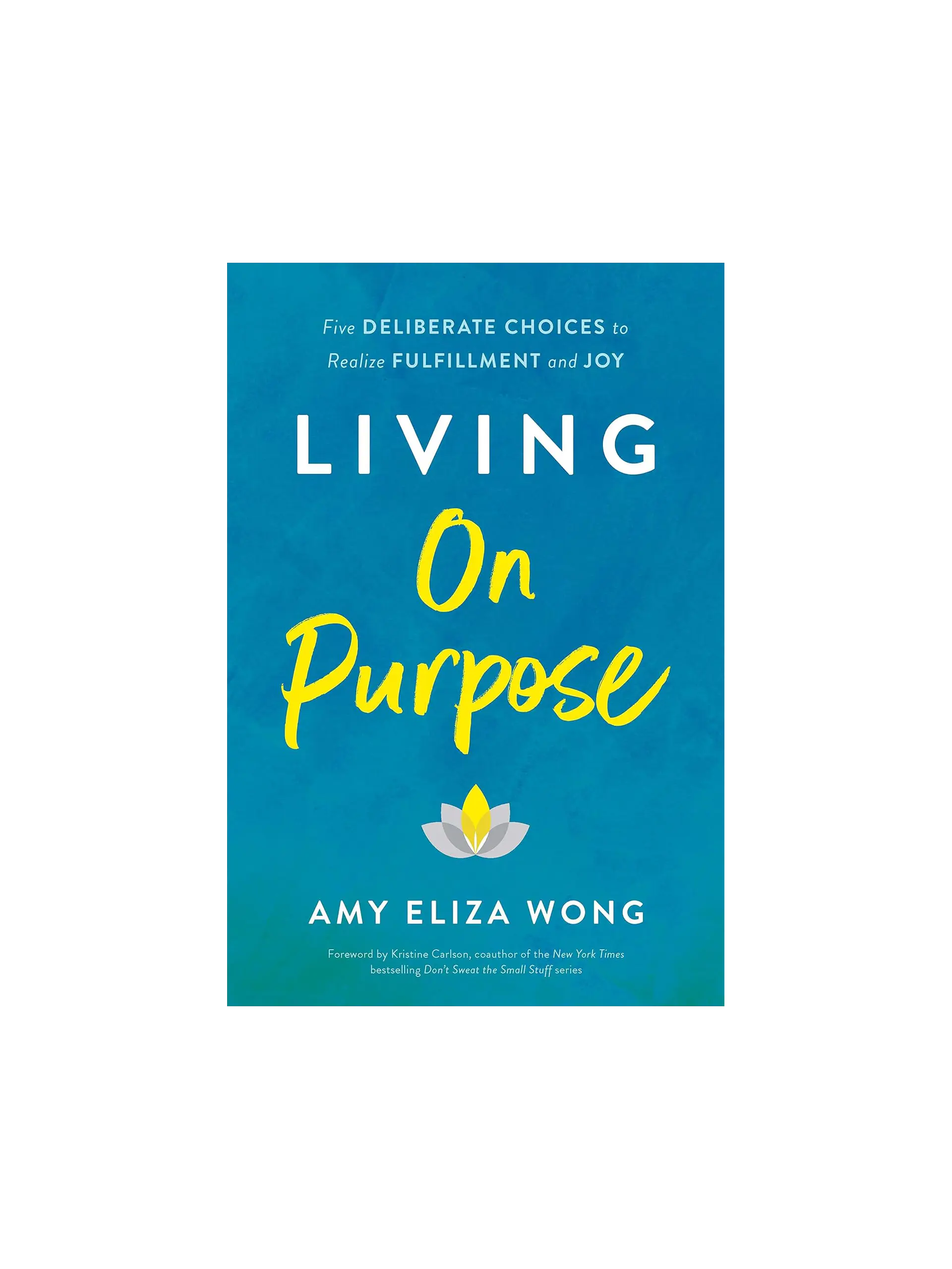 Living on Purpose