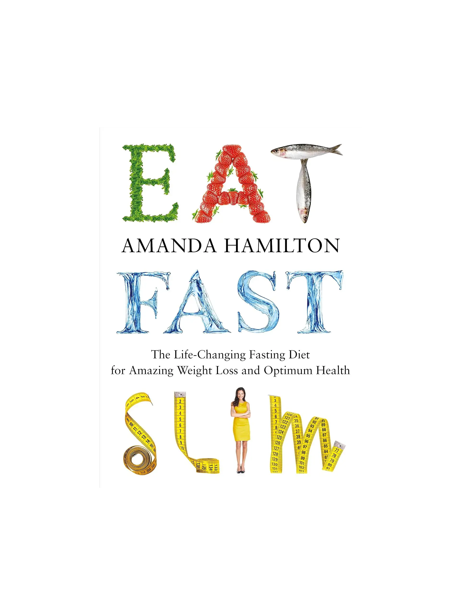 Eat, Fast, Slim
