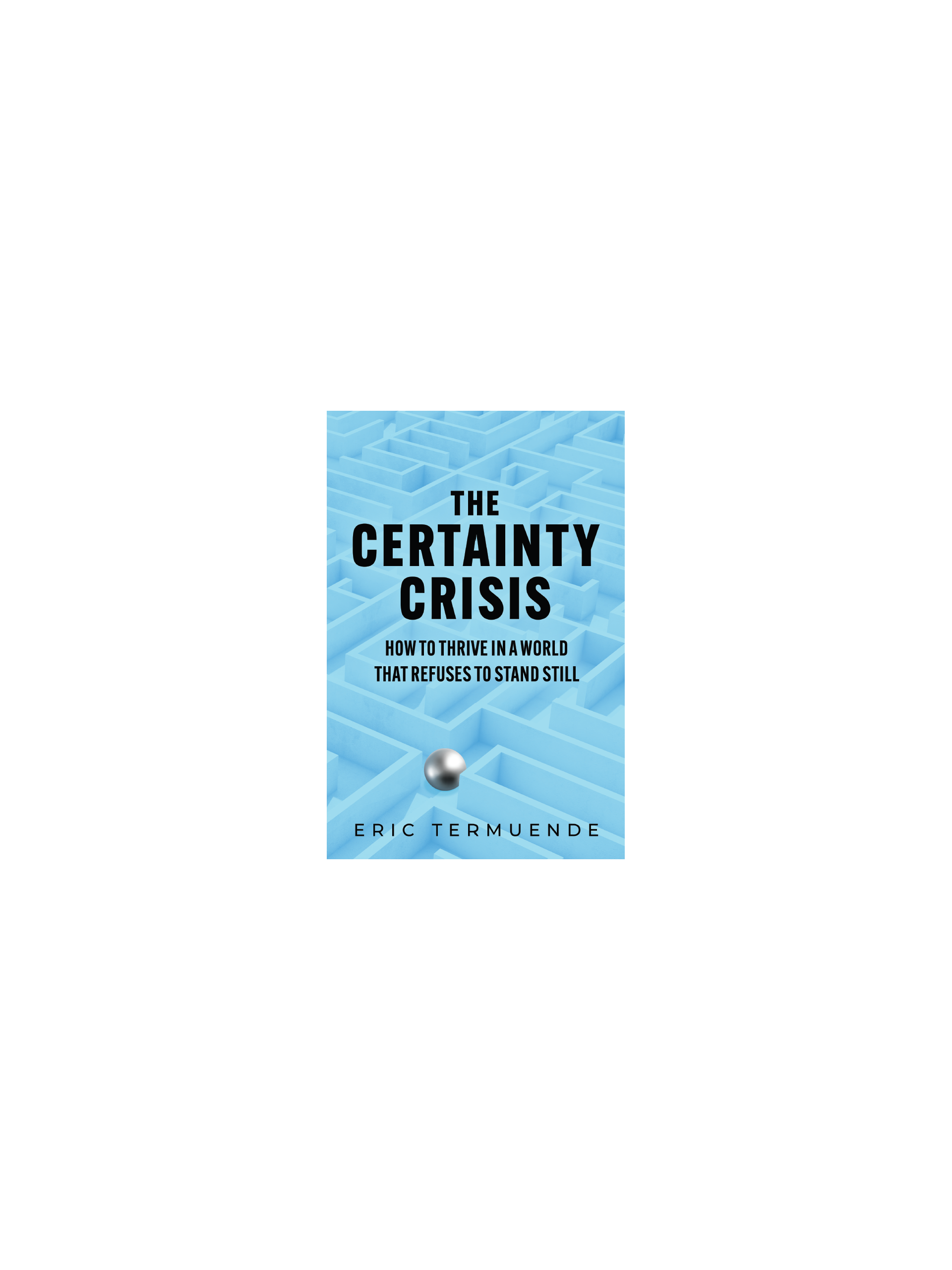 The Certainty Crisis