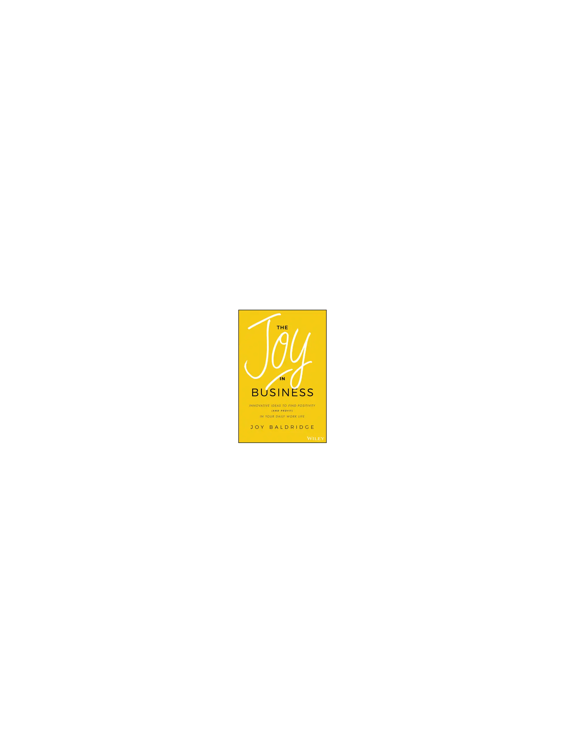 The Joy in Business