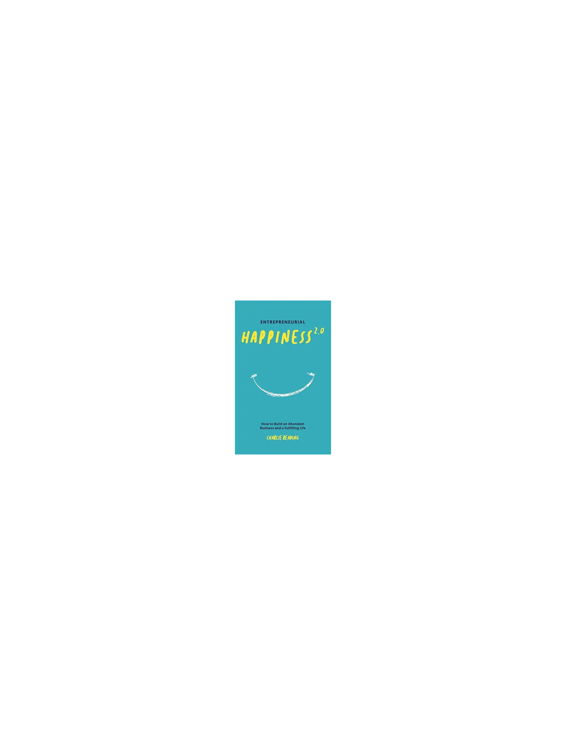 Entrepreneurial Happiness