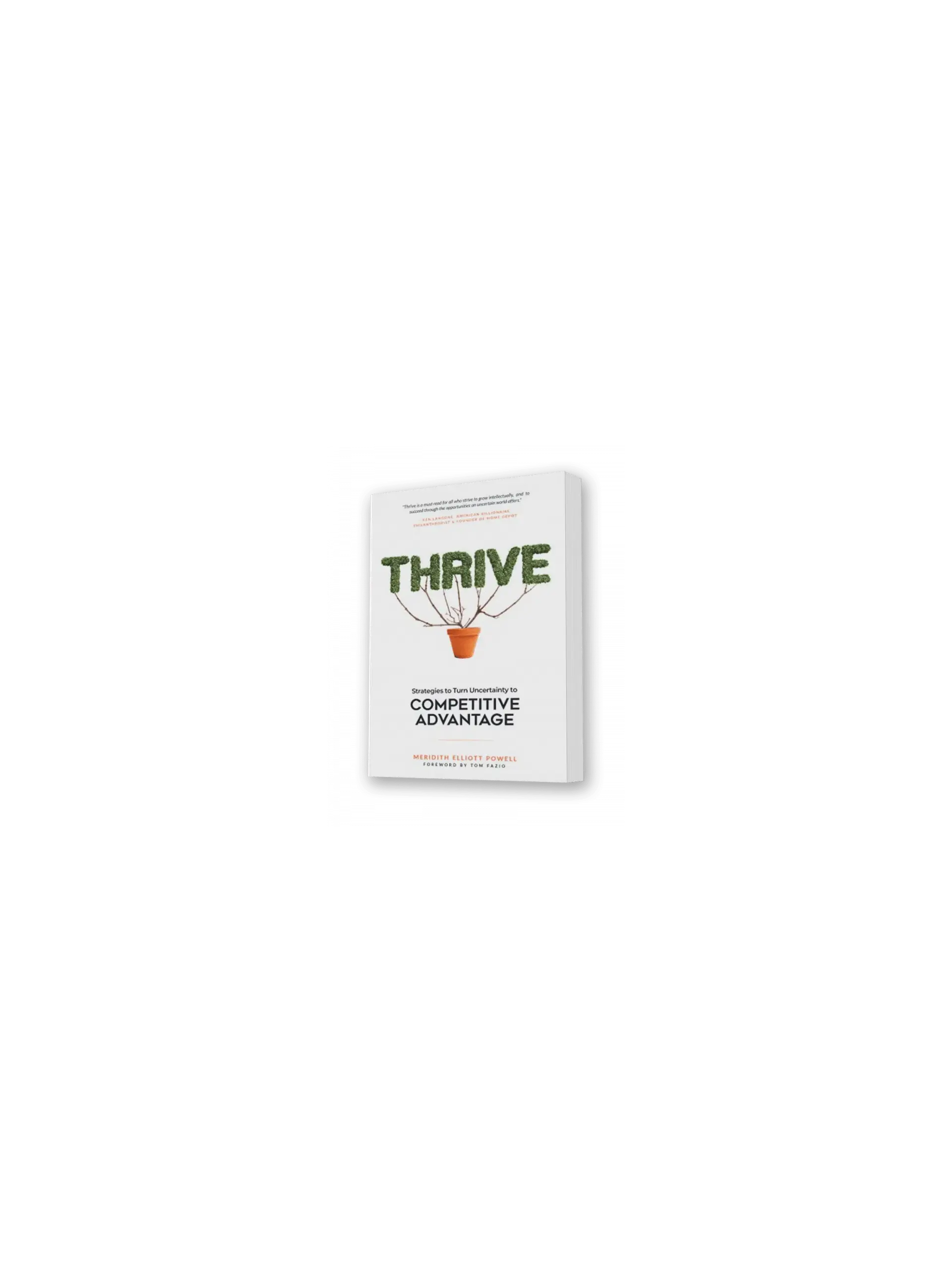 Thrive: Strategies to Turn Uncertainty to Competitive Advantage