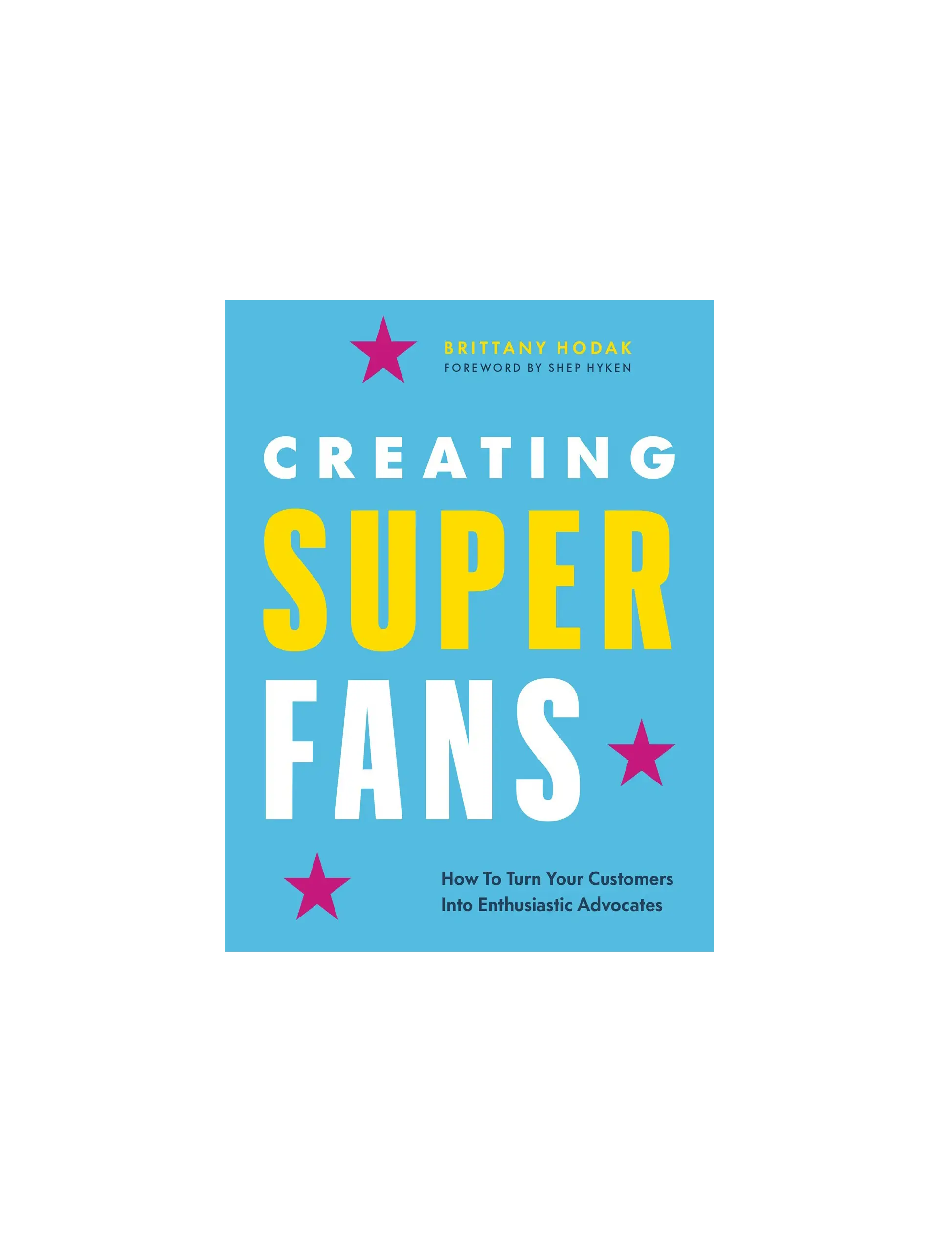 Creating Superfans