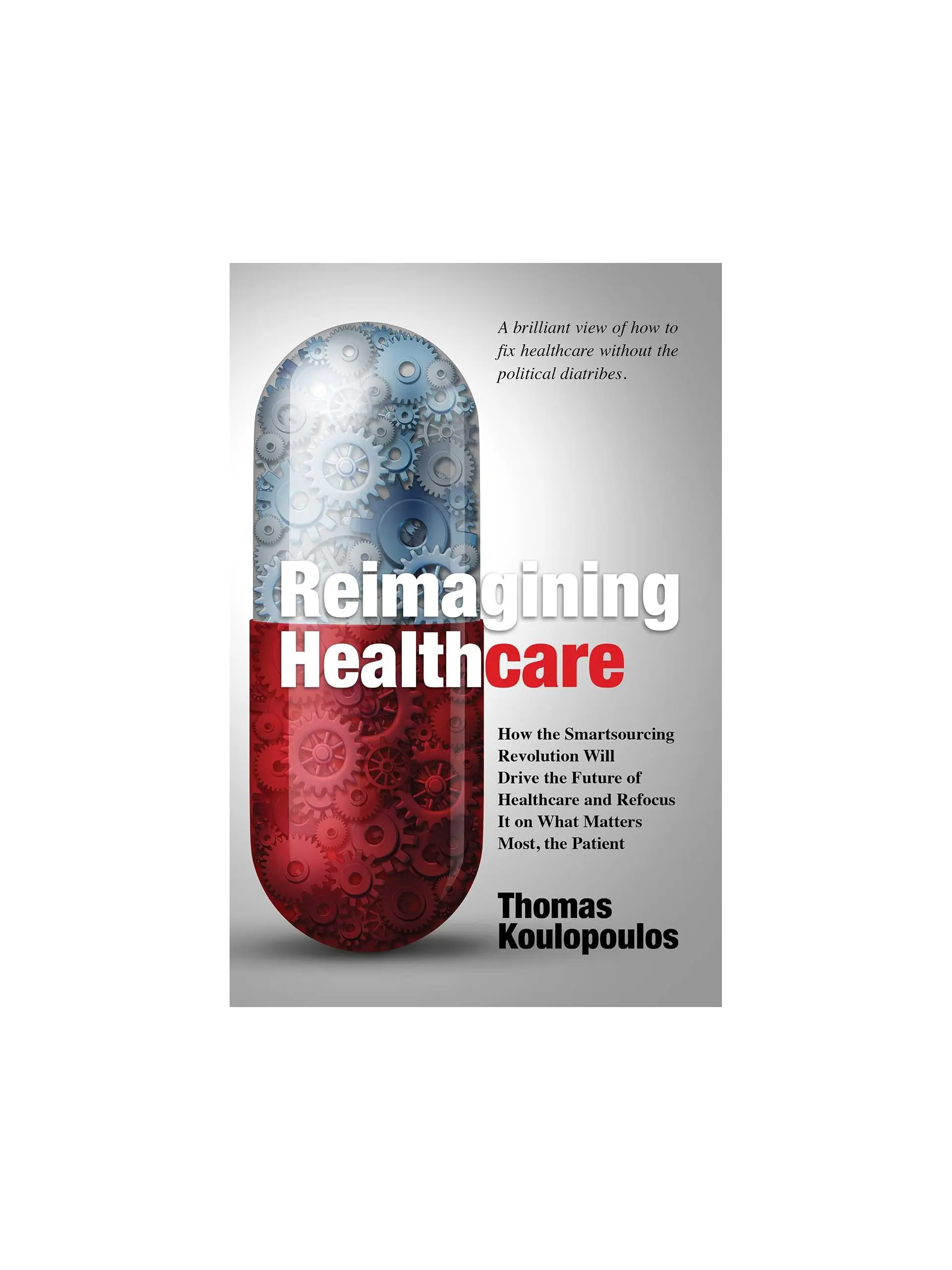 Reimagining Healthcare