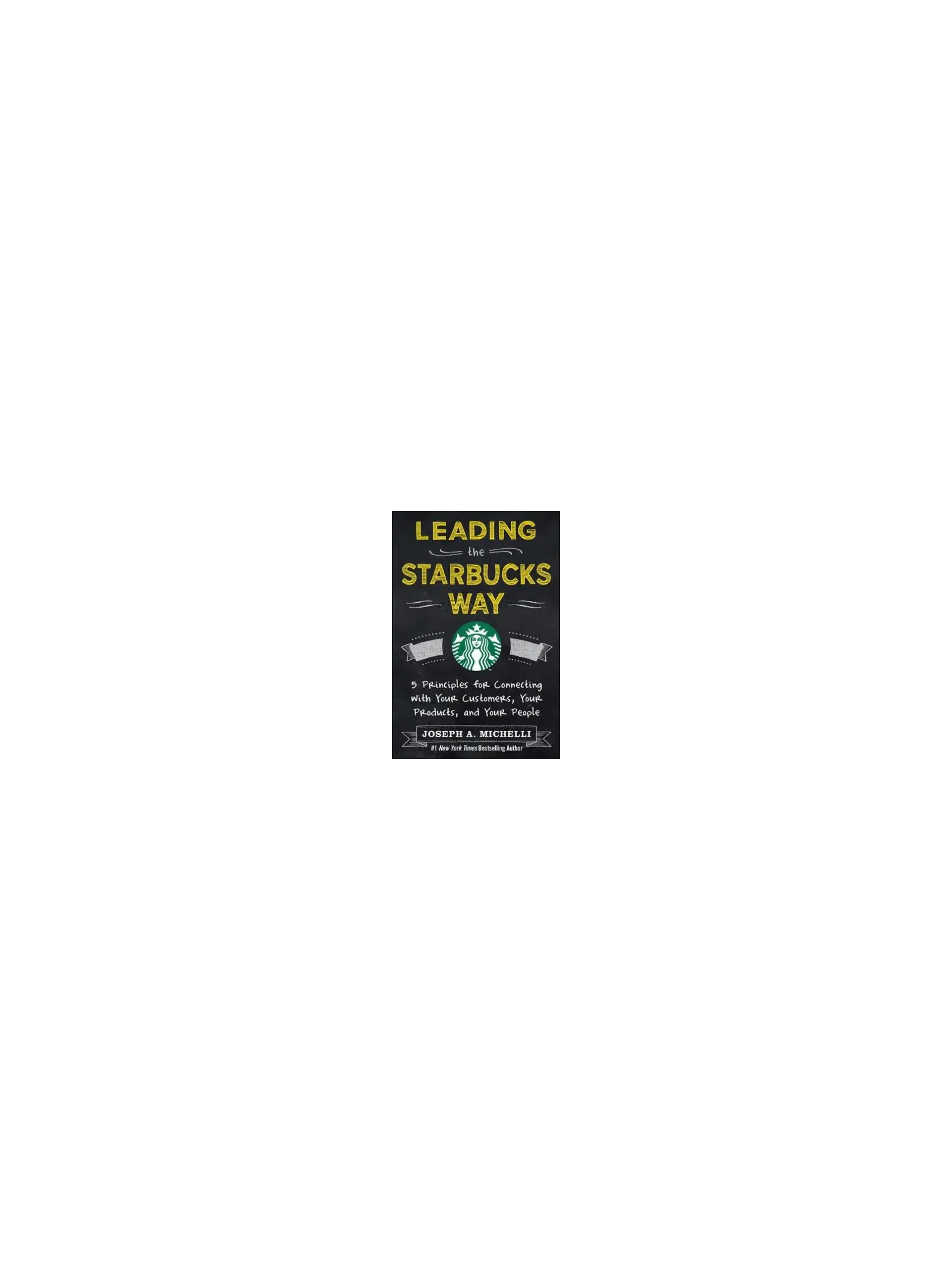 Leading the Starbucks Way