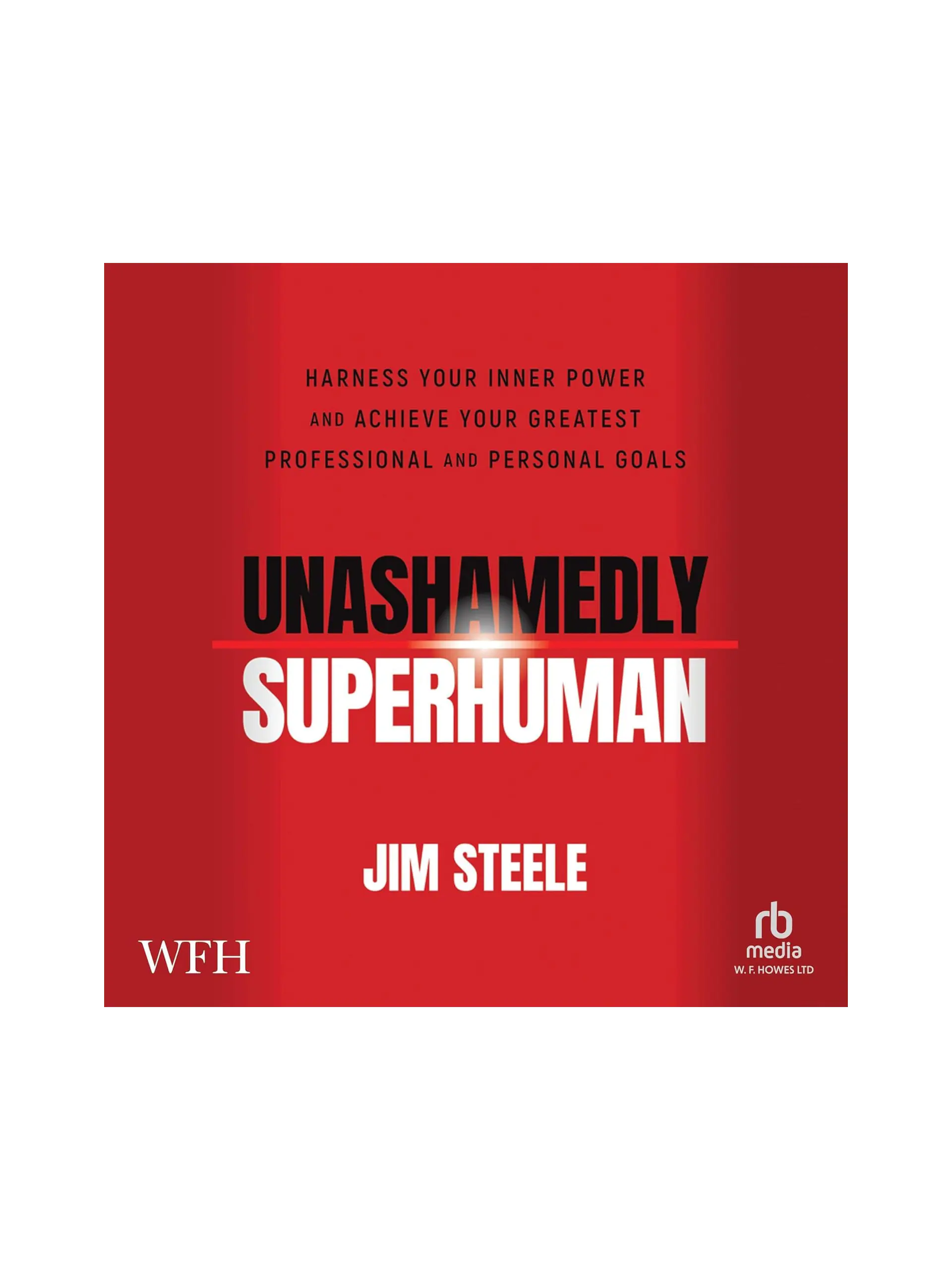 Unashamedly Superhuman