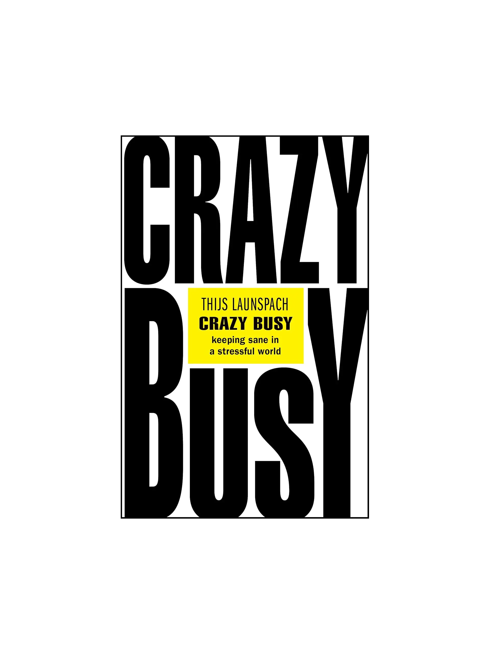 Crazy Busy