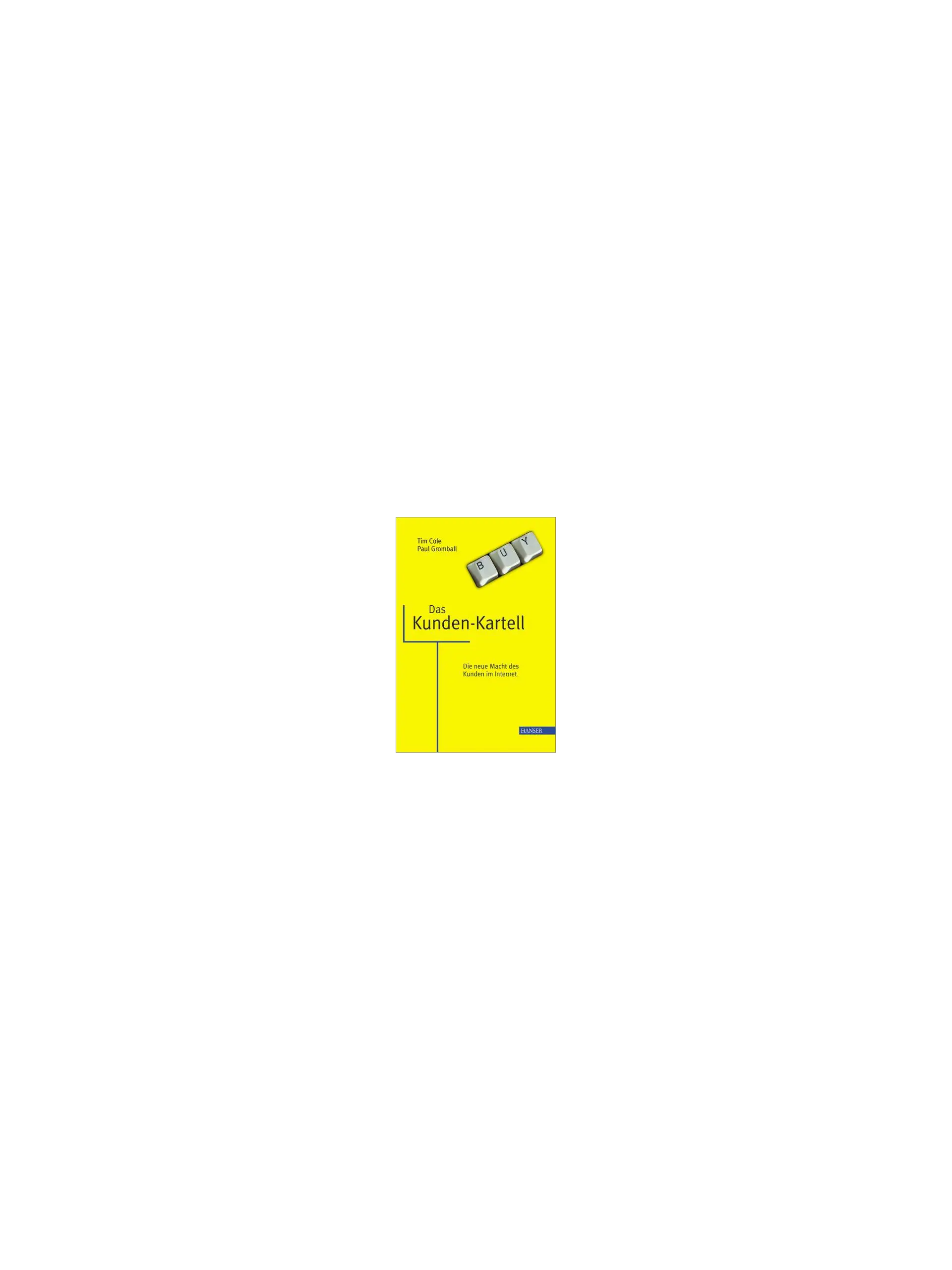 Das Kunden-Kartell
